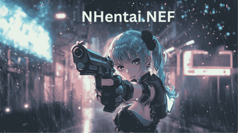 NHentai.NEF Explained: Everything You Should Know